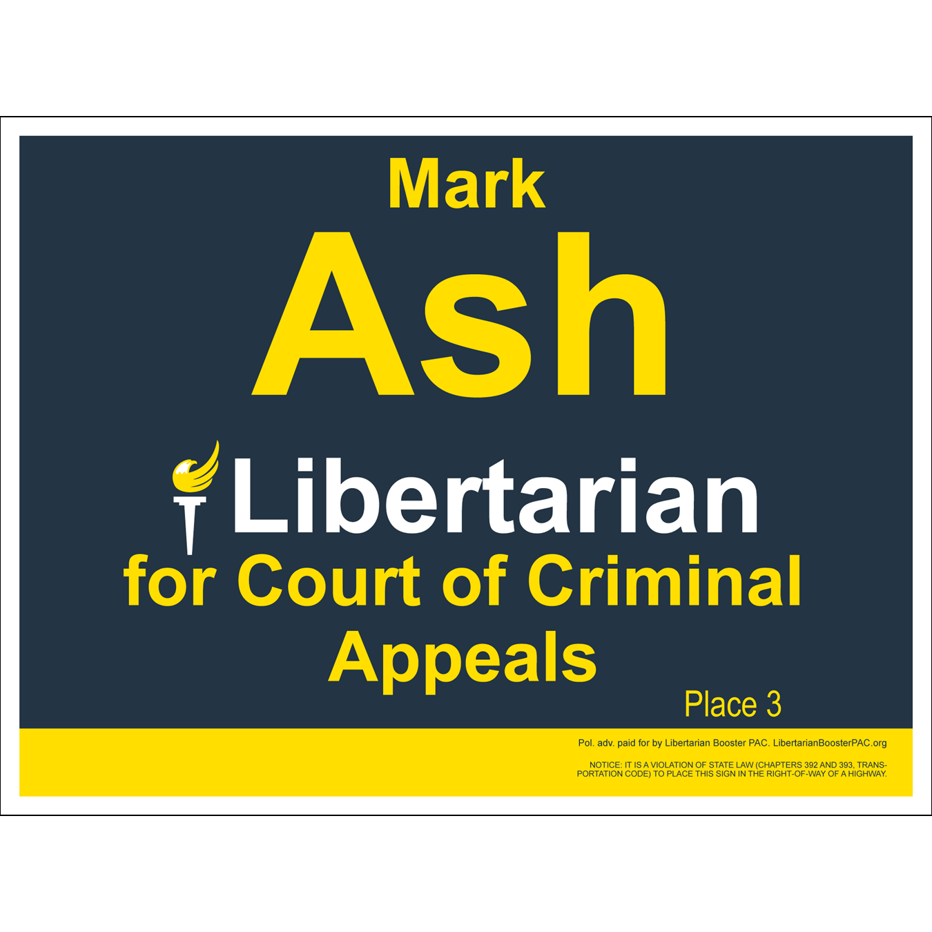 Yard Signs for Texas Candidates