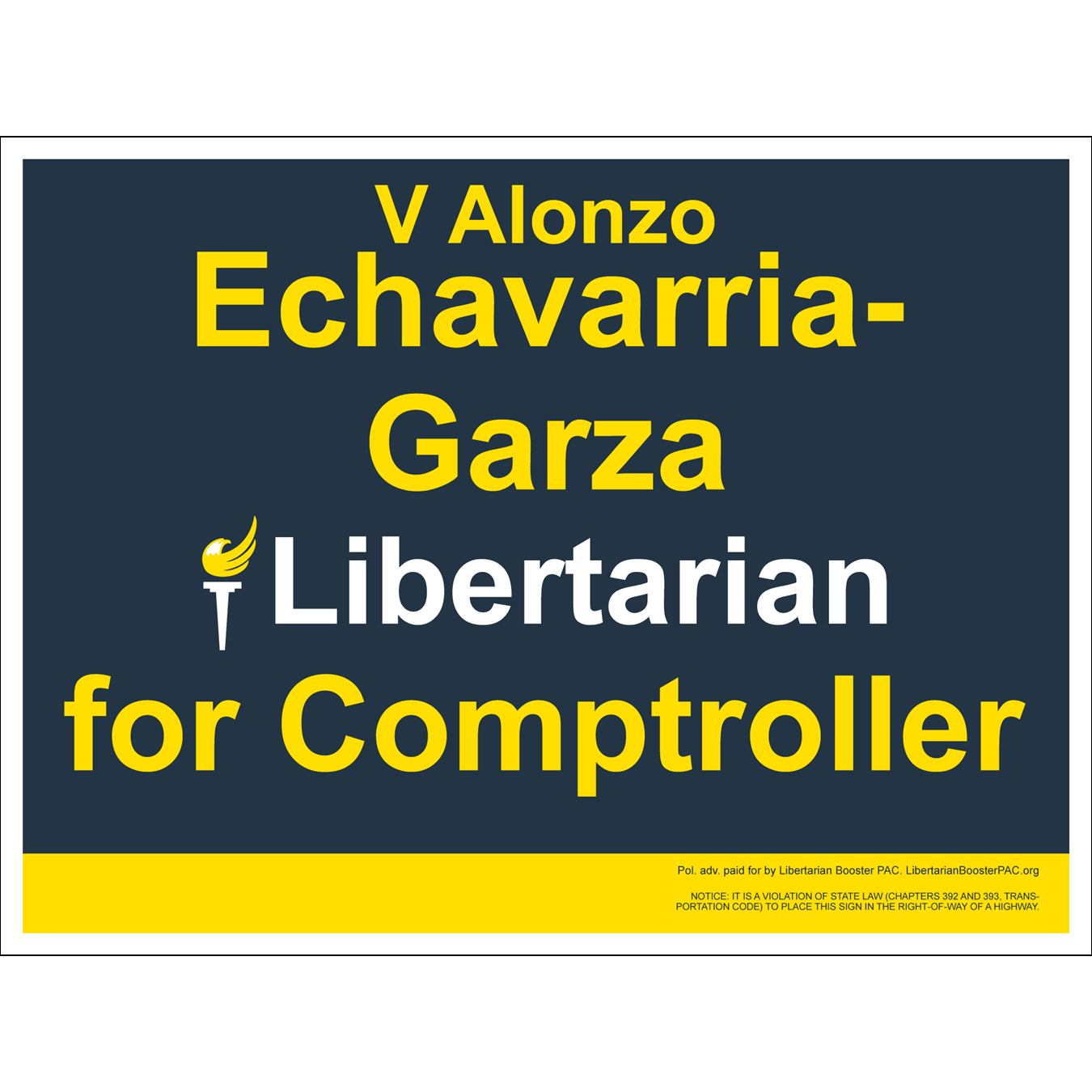 Yard Signs for Texas Candidates